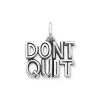 Don't Quit Charm -James Avery Sales Store CM 5566 305808